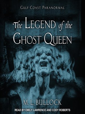 cover image of The Legend of the Ghost Queen